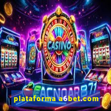 plataforma a6bet.com